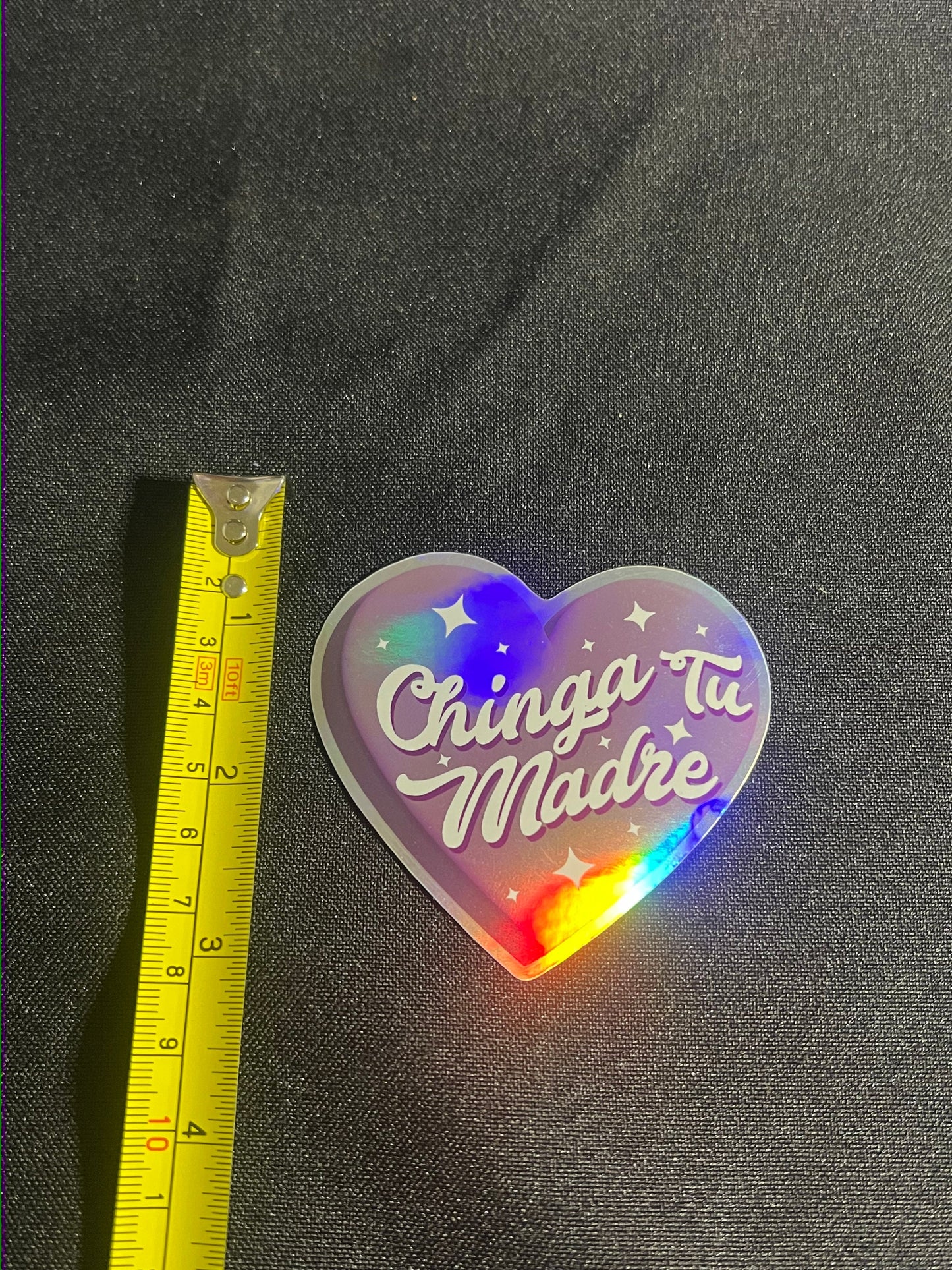 Chinga tu Madre Holo Heart Sticker